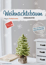 Load image into Gallery viewer, Weihnachtsbaum Häkelanleitung – PDF Download - Firefly Crochet